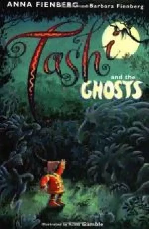 Tashi and the Ghosts - Anna Fienberg, Barbara  Fienberg, knyga
