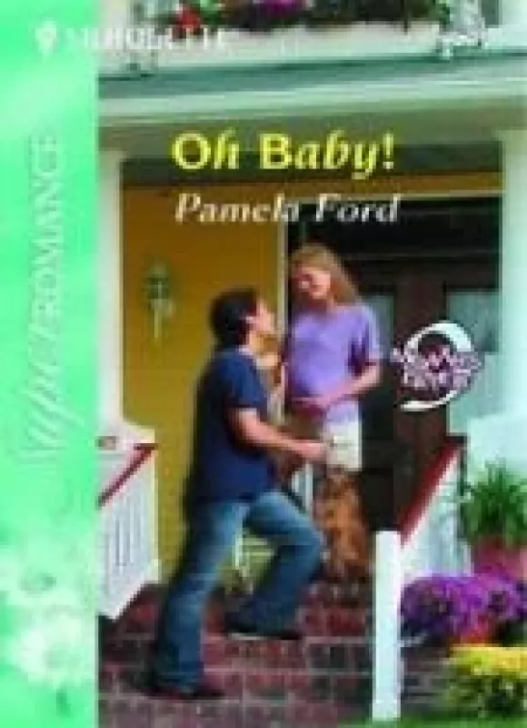 Oh Baby! 9 Months Later - Pamela Ford, knyga