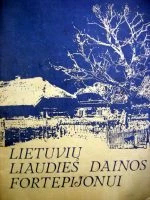 Lietuvių liaudies dainos fortepijonui - V. Gaidamavičius, knyga