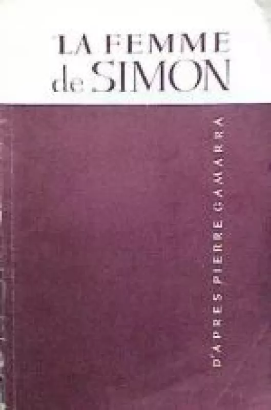 La Femme de Simon - Pierre Gamarra, knyga