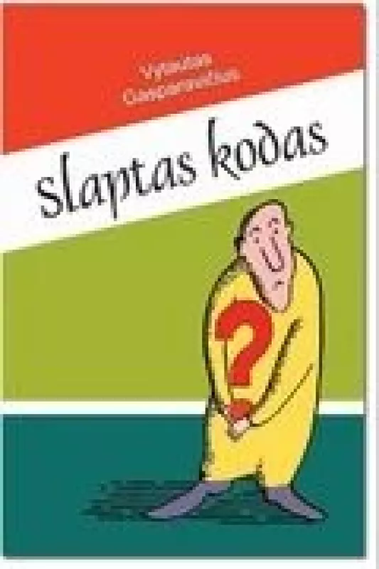 Slaptas kodas - Vytautas Gasparavičius, knyga