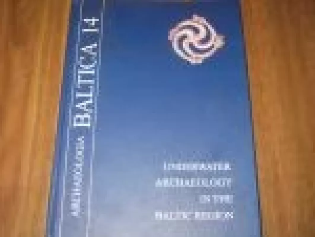 Archaeologia Baltica 14 - Algirdas Girininkas, knyga