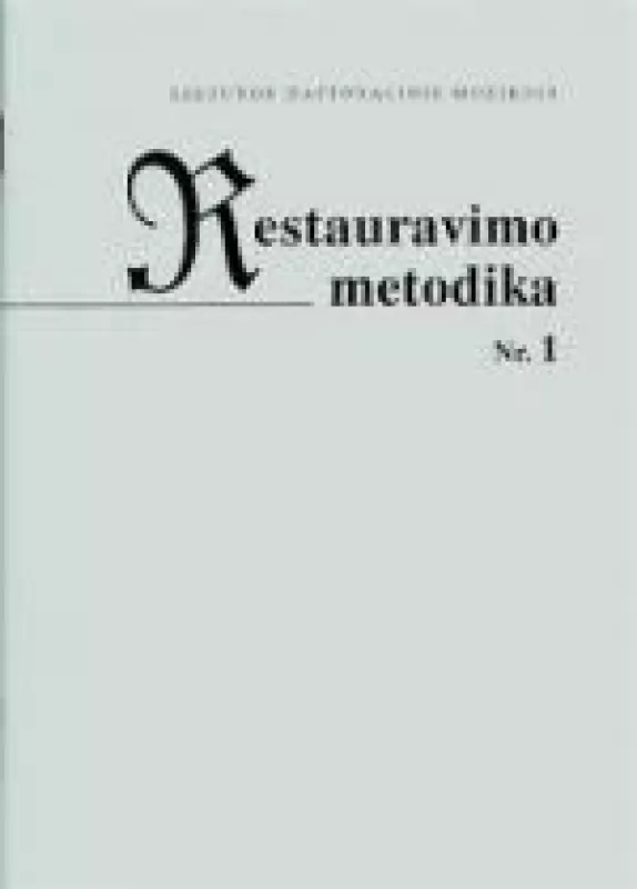Restauravimo metodika Nr. 1 - Autorių Kolektyvas, knyga