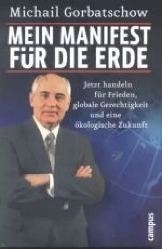 Mein Manifest für die Erde - Michail Gorbatschow, knyga