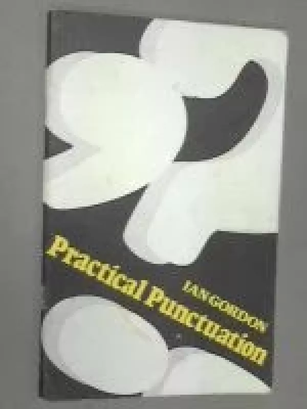 Practical Punctuation - Ian Gordon, knyga