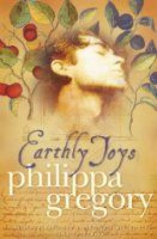 Earthly joys - Philippa Gregory, knyga