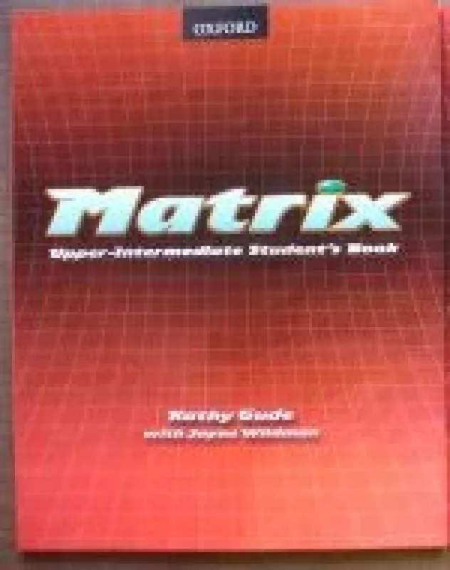 Matrix: Upper-Intermediate Student's Book - Kathy Gude, knyga