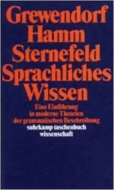 Sprachliches Wissen: Eine Einfuhrung in moderne Theorien der grammatischen Beschreibung - Autorių Kolektyvas, knyga