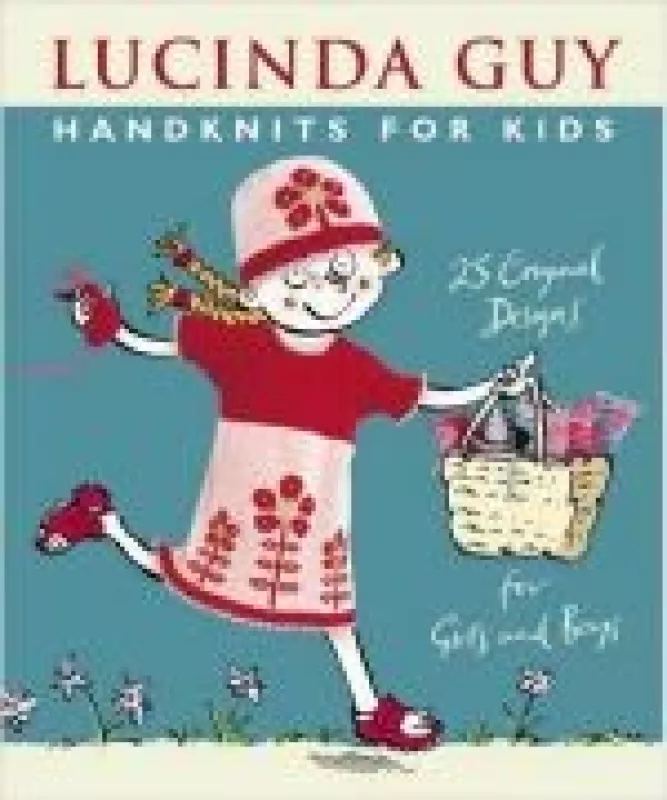Designs for kids. Handknits and things - Lucinda Guy, knyga