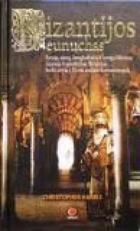 Bizantijos eunuchas - Christopher Harris, knyga