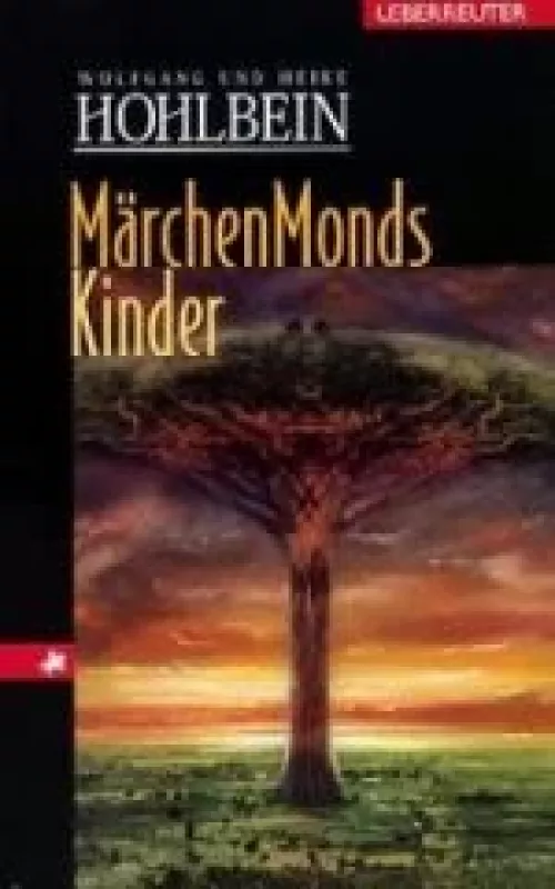 Marchenmonds Kinder - Wolfgang Hohlbein, Heike  Hohlbein, knyga