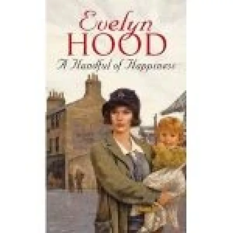 A Handful of Happiness - Evelyn Hood, knyga