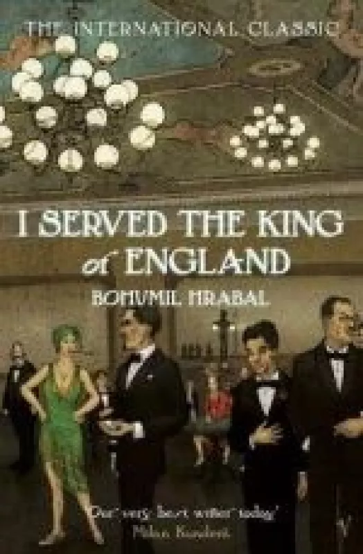 I Served the King of England - Bohumil Hrabal, knyga