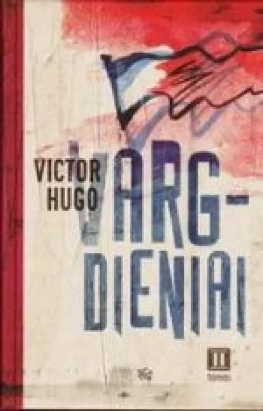 Vargdieniai (II tomas) - Victor Hugo, knyga