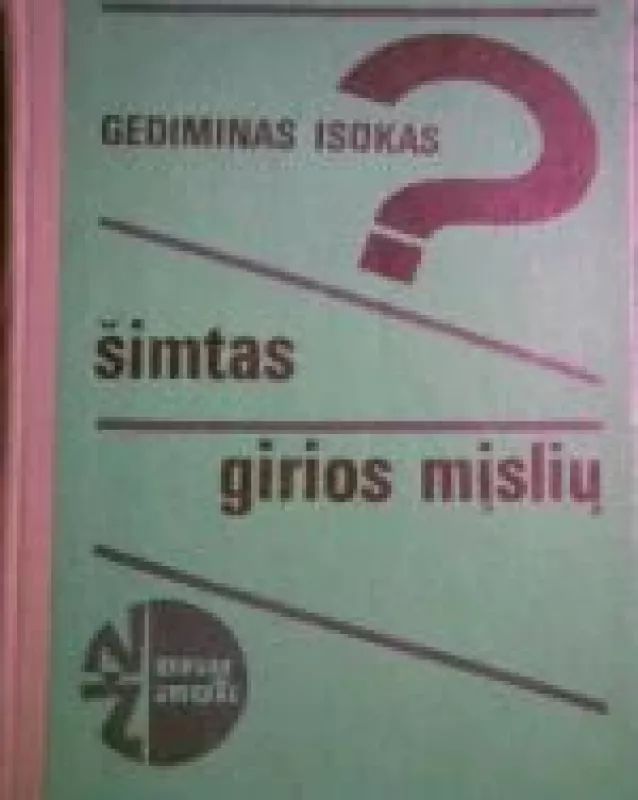 Šimtas girių mįslių - G. Isokas, knyga