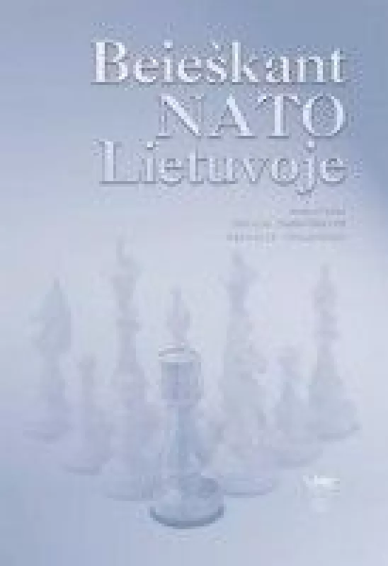 Beieškant NATO Lietuvoje - Dovilė Jakniūnaitė, knyga
