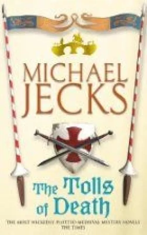 The tolls of death - Michael Jecks, knyga