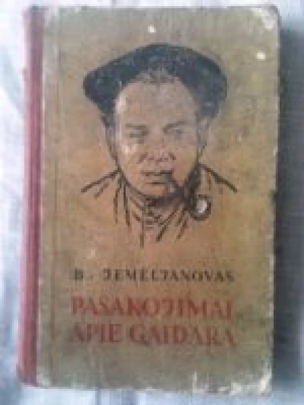 Pasakojimai apie Gaidarą - B. Jemeljanovas, knyga