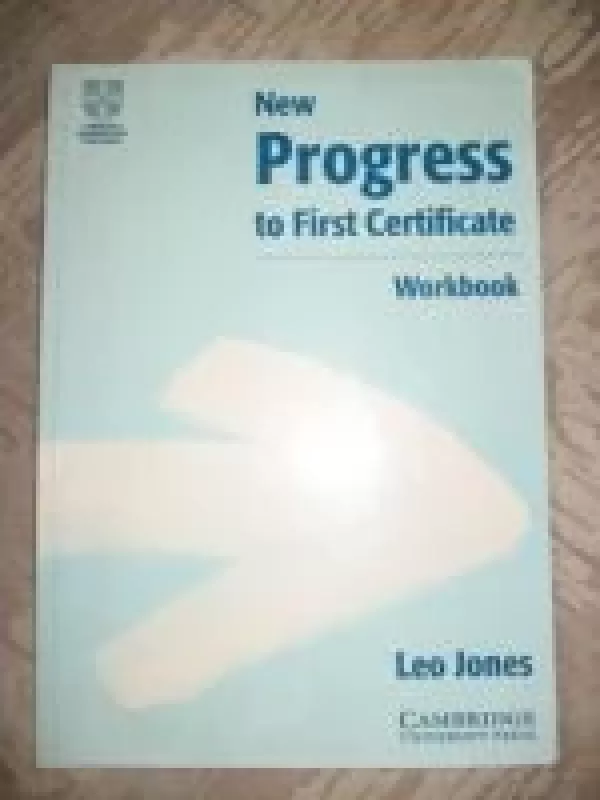New Progress to First Certificate - Workbook - Leo Jones, knyga