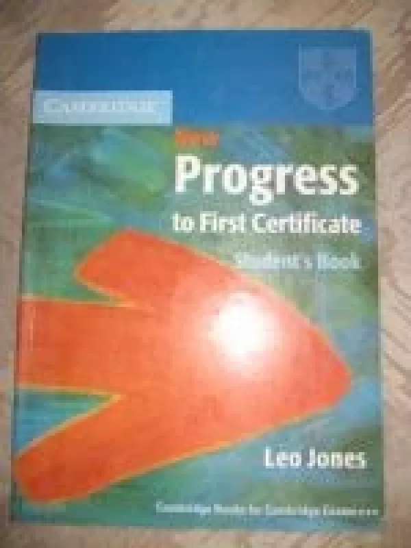 New Progress to First Certificate. Student's book - Leo Jones, knyga