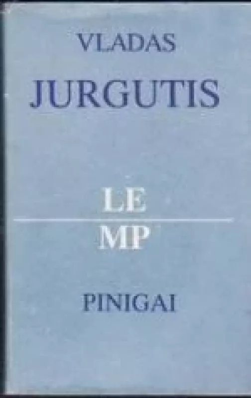 Pinigai - Vladas Jurgutis, knyga