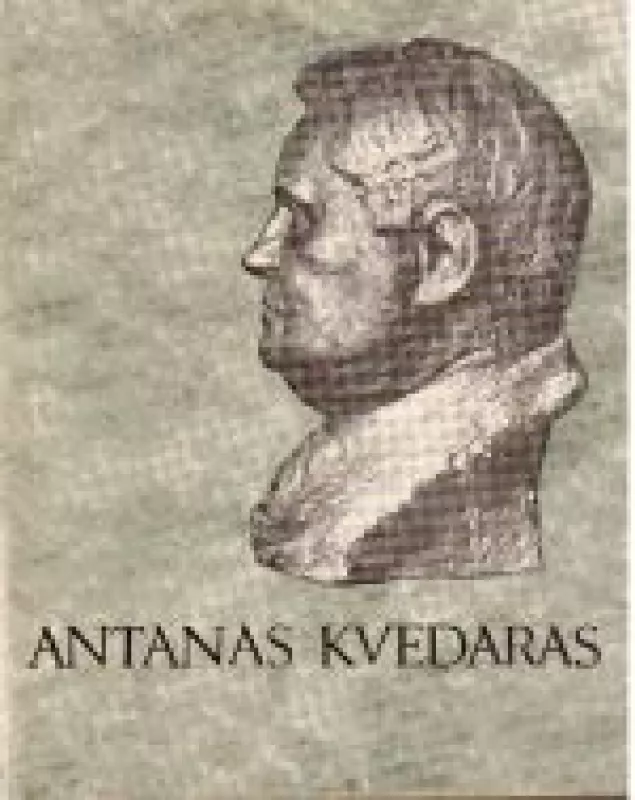 Antanas Kvedaras - L. Kairiūkštis, knyga
