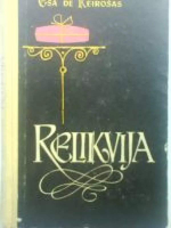 Relikvija - Autorių Kolektyvas, knyga