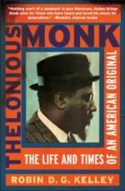 Thelonious Monk: the life and times of an American original - Autorių Kolektyvas, knyga