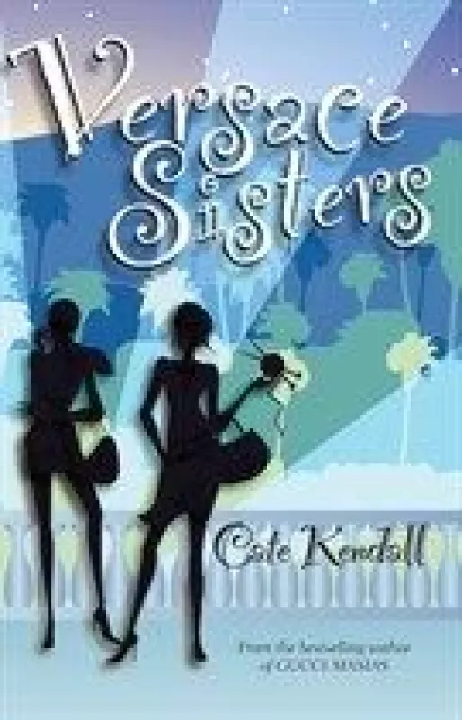 Versace Sisters - Cate Kendall, knyga