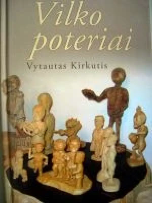 Vilko poteriai - Vytautas Kirkutis, knyga