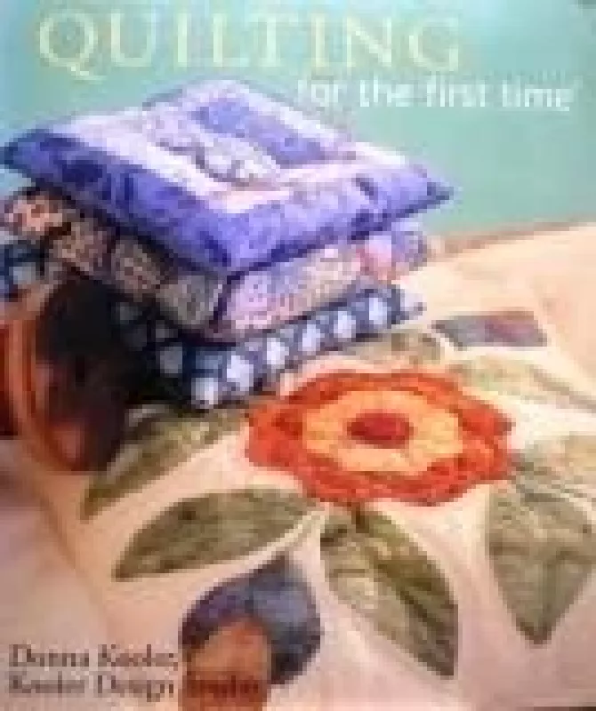 Quilting for the first time - Donna Kooler, knyga