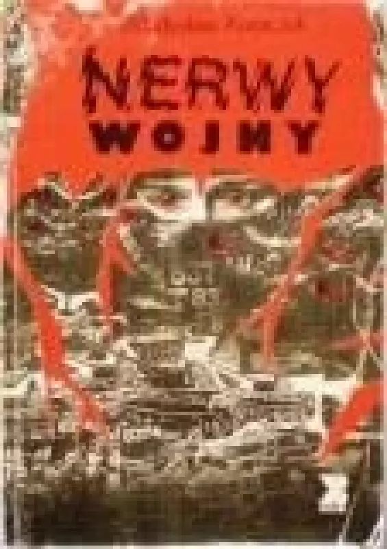 Nerwy Wojny - Wladyslaw Kozaczuk, knyga