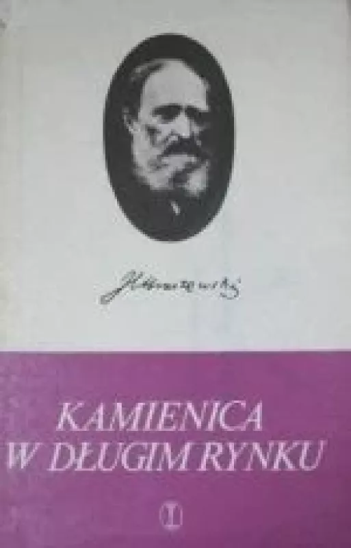 Kamienica w długim rynku - Jozef Ignacy Kraszewski, knyga