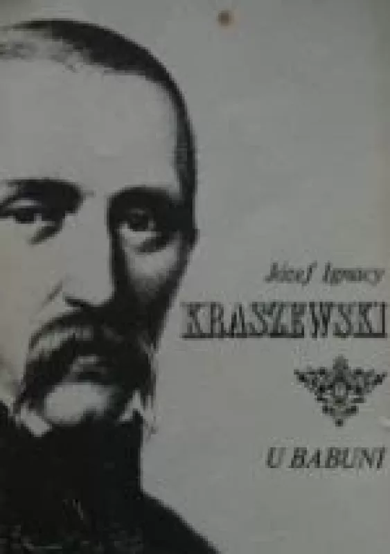 U babuni - Jozef Ignacy Kraszewski, knyga
