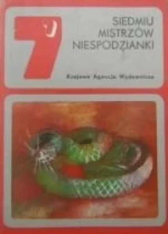 Siedmiu mistrzów niespodzianki - Jan Kubasiewicz, Andrzej  Olejniczak, knyga