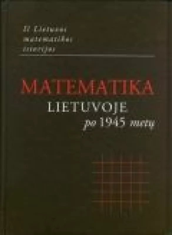 Matematika Lietuvoje po 1945 m. - Jonas Kubilius, knyga