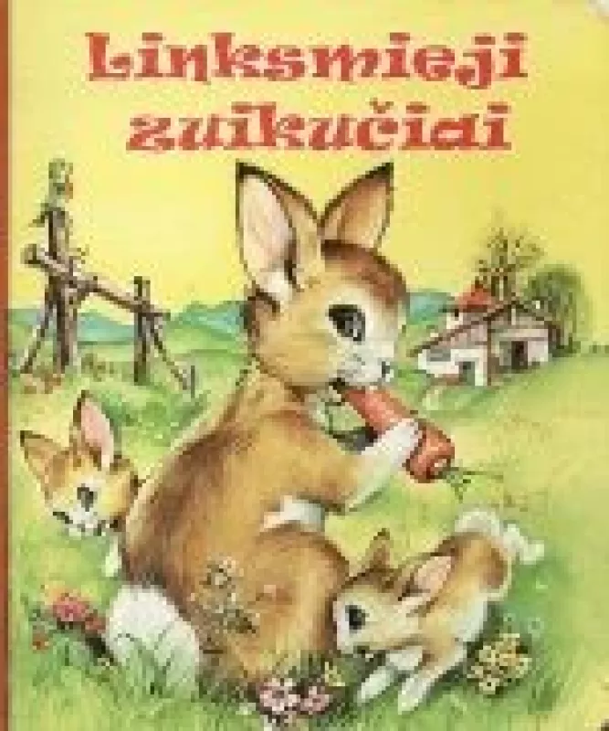 Linksmieji zuikučiai - Filomena Kuliešienė, knyga