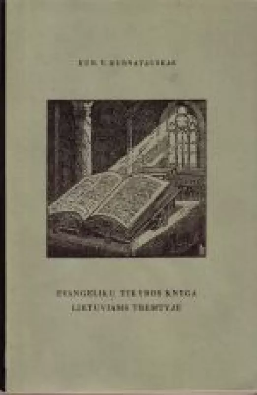 Evangelikų tikybos knyga lietuviams tremtyje - Kun. V. Kurnatauskas, knyga