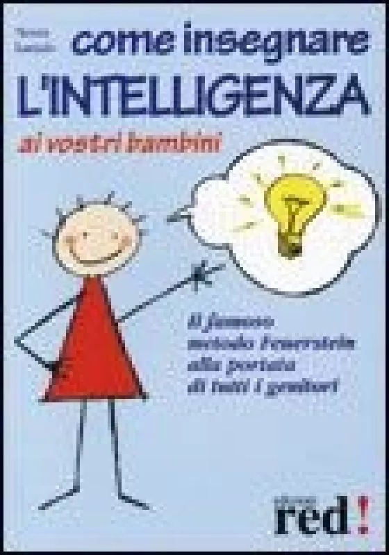 Come insegnare l'intelligenza ai vostri bambini  Il famoso metodo Feuerstein alla portata di tutti i genitori - Nessia Laniado, knyga