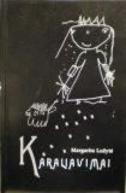 Karaliavimai - Laužytė Margarita, knyga