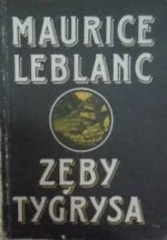 Zeby tygrysa - Maurice Leblanc, knyga