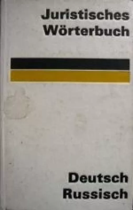 Juristisches Worterbuch - von Lingen Leo, knyga