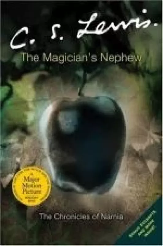 The Chronicles of Narnia: The Magician's Nephew - C. S. Lewis, knyga