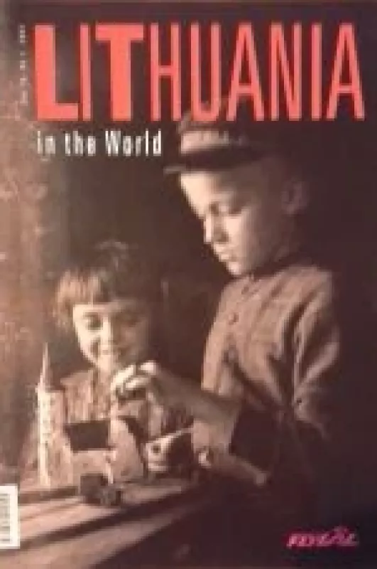 Lithuania in the World, 2007 m., Nr. 1 - Autorių Kolektyvas, knyga