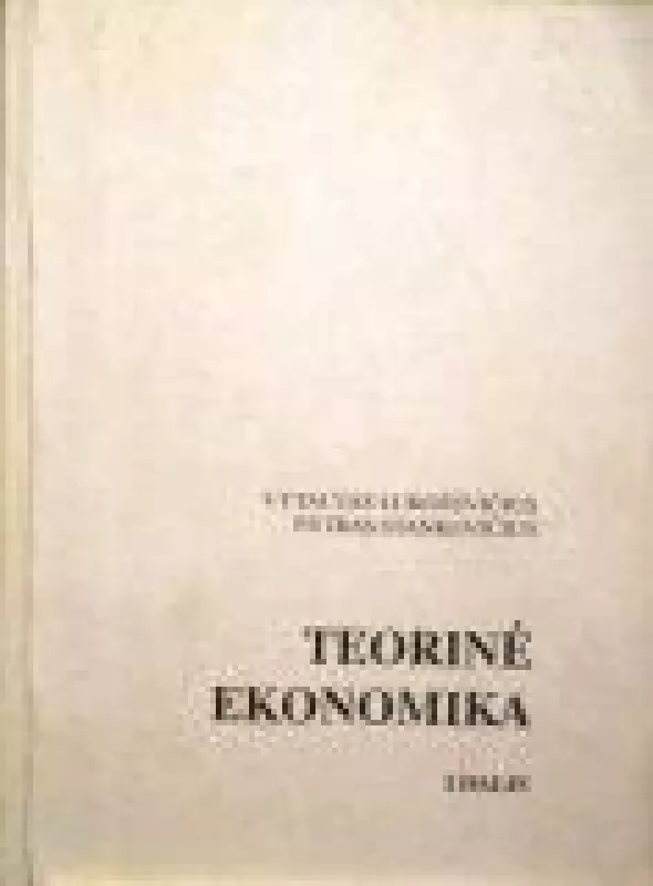 Teorinė ekonomika (1 dalis) - V. Lukoševičius, knyga