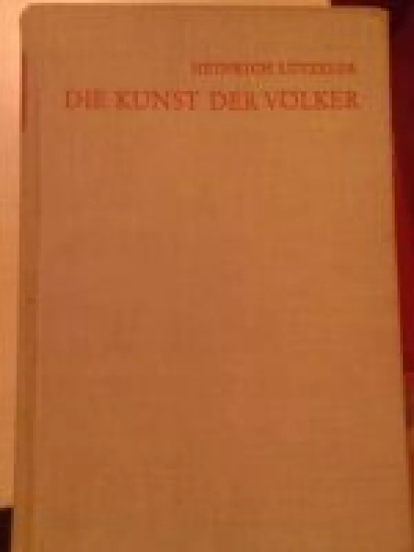 Die Kunst der Volker - Heinrich Lutzeler, knyga