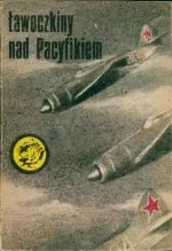 Ławoczkiny nad Pacyfikiem - Wacław Malten, knyga