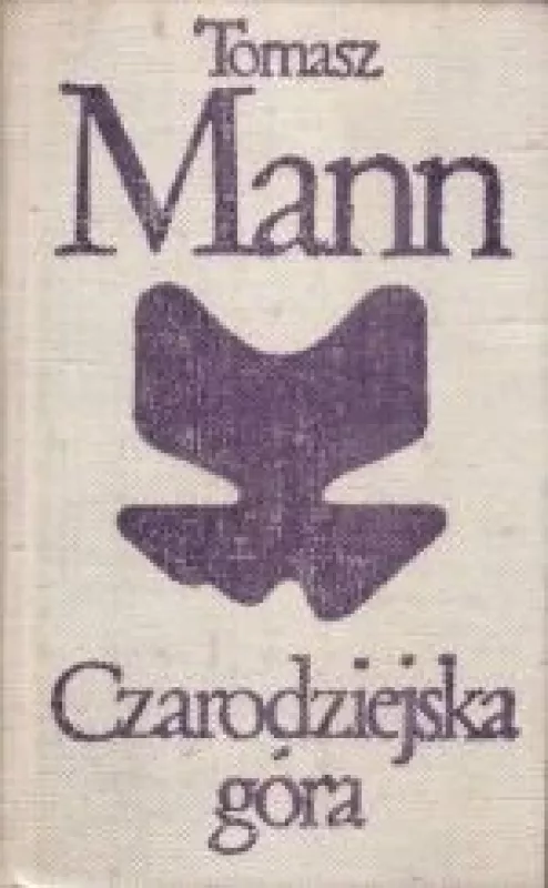 Czarodziejska góra 2 - Thomas Mann, knyga