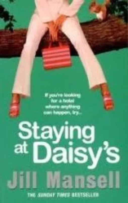 Staying At Daisy's - Jill Mansell, knyga