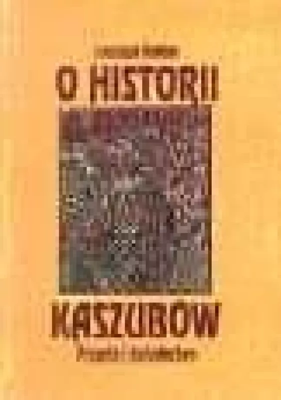 O historii Kaszubów. Prawda i świadectwo - Franciszek Manthey, knyga